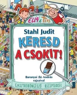Keresd a csokit! - Judit Stahl