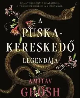 A puskakereskedő legendája - Amitav Ghosh