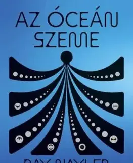 Az óceán szeme - Ray Nayler, László Sepsi