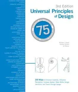 Universal Principles of Design, Completely Updated and Expanded Third Edition - William Lidwell, Kritina Holden, Jill Butler