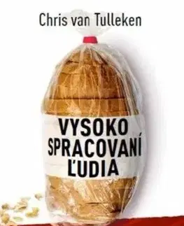 Vysoko spracovaní ľudia - Chris van Tulleken
