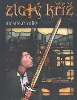 Zlatý kříž Městské války - Pavel Renčín