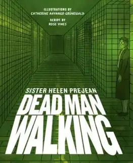 Dead Man Walking - Catherine Anyango Grunewald, Helen Prejean