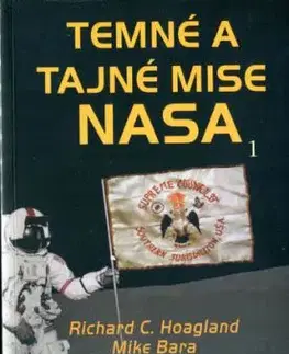 Temné a tajné mise NASA 1 - Richard C. Hoagland