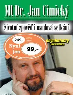 MUDr. Jan Cimický Životní zpověď i osudová setkání - Jan Cimický
