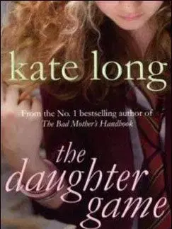 The Daughter Game - Kate Long