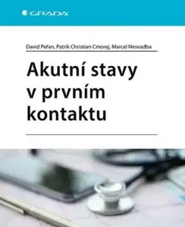 Akutní stavy v prvním kontaktu - David Peřan, Patrik Christian Cmorej, Marcel Nesvadba