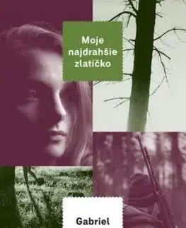 Moje najdrahšie zlatíčko - Gabriel Tallent