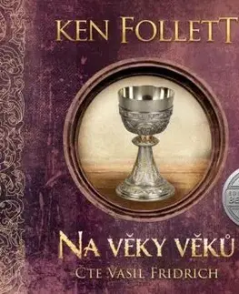 Na věky věků - audiokniha - Ken Follett