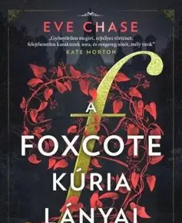 A Foxcote kúria lányai - Chase Eve
