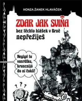 Zdar jak sviňa - Honza Žanek Hlaváček