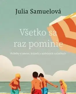 Všetko sa raz pominie - Julia Samuel