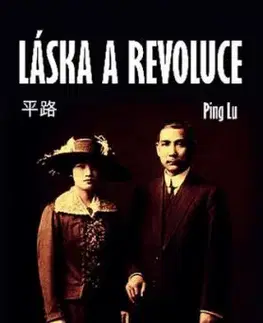 Láska a revoluce - Lu Ping