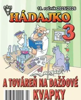 Hádajko 3 2026 a továreň na dažďové kvapky - Jela Mlčochová