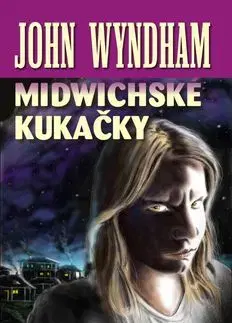 Midwichské kukačky - John Wyndham