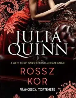 A Bridgerton család 6: Rossz kor - Julia Quinn