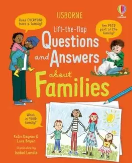 Lift-the-flap Questions and Answers about Families - Katie Daynes, Bryan Lara