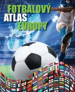 Fotbalový atlas Evropy - Jiří Tomeš