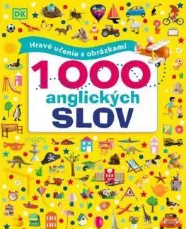 1000 anglických slov (Hravé učenie s obrázkami) - Sirett Dawn