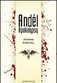 Anděl Apokalypsy - Hanns Kneifel