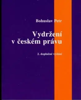 Vydržení v českém právu - Bohuslav Petr