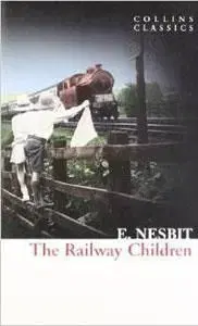 The Railway Children - Edith Nesbit