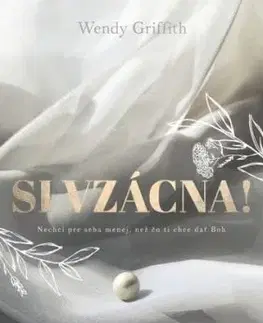 Si vzácna! - Wendy Griffith