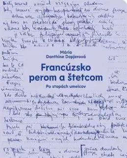 Francúzsko perom a štetcom - Mária Dopjerová-Danthine