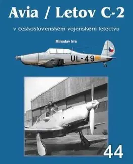 Avia/Letov C-2 v československém vojenském letectvu - Miroslav Irra
