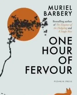 One Hour of Fervour - Muriel Barbery
