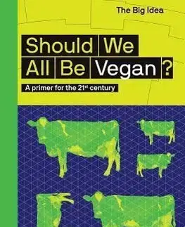 Should We All Be Vegan? - Molly Watson