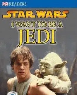 Star Wars" I Want to Be a Jedi (DK Readers Level 3)" - Simon Beecroft