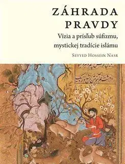 Záhrada pravdy - Seyyed Hossein Nasr