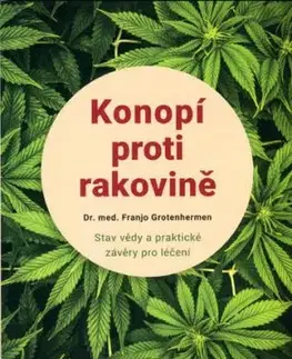 Konopí proti rakovině - Franjo Grotenhermen
