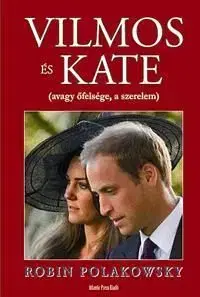 Vilmos és Kate - Robin Polakowsky