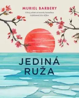 Jediná ruža - Muriel Barbery