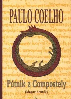 Pútnik z Compostely (Mágov denník) - Paulo Coelho