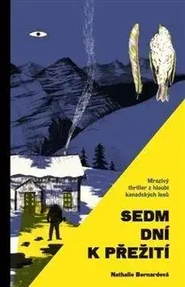 Sedm dní k přežití - Nathalie Bernardová