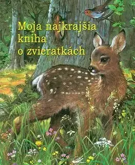 Moja najkrajšia knížka o zvieratkách
