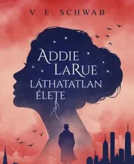 Addie LaRue láthatatlan élete (puhatáblás) - V. E. Schwab