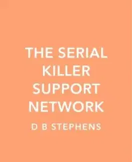 The Serial Killer Support Network - D B Stephens