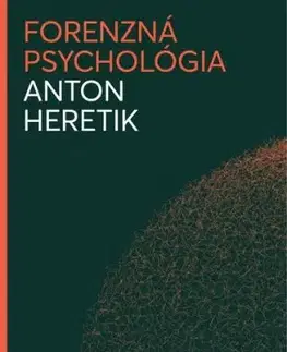 Forenzná psychológia 4. vydanie - Anton Heretik