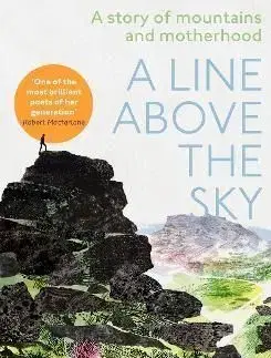 A Line Above the Sky - Helen Mort