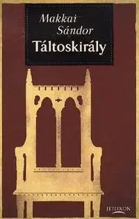 Táltoskirály - Sándor Makkai