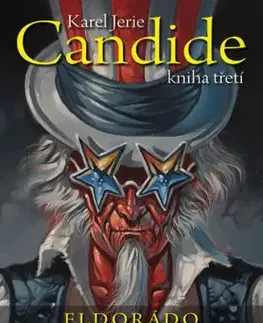 Candide 3 - Eldorádo - Karel Jerie