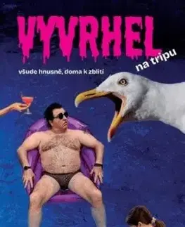 Vyvrhel na tripu - Samir Hauser