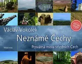 Neznámé Čechy - Václav Vokolek