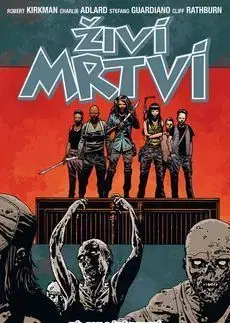 Živí mrtví 22 - Nový začátek - Robert Kirkman