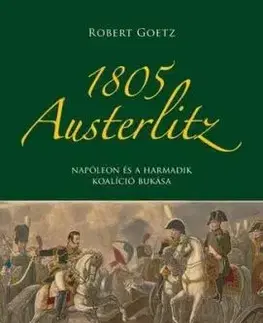 1805 Austerlitz - Robert Goetz