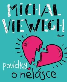 Povídky o nelásce - Michal Viewegh